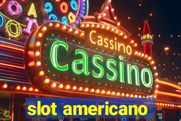 slot americano