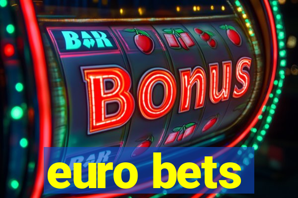 euro bets