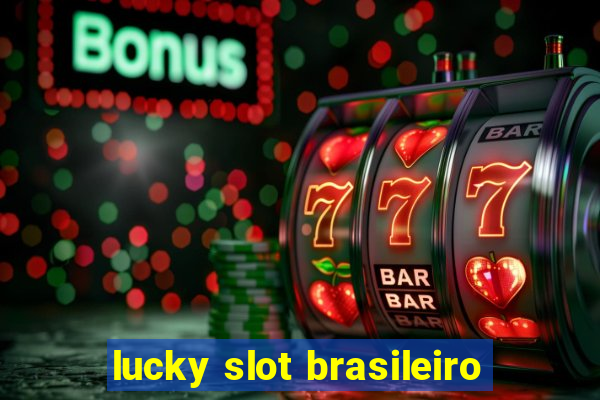 lucky slot brasileiro