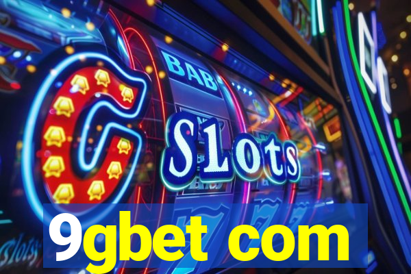 9gbet com