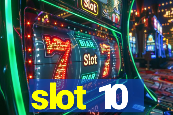 slot 10