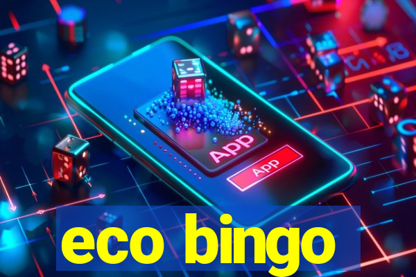 eco bingo