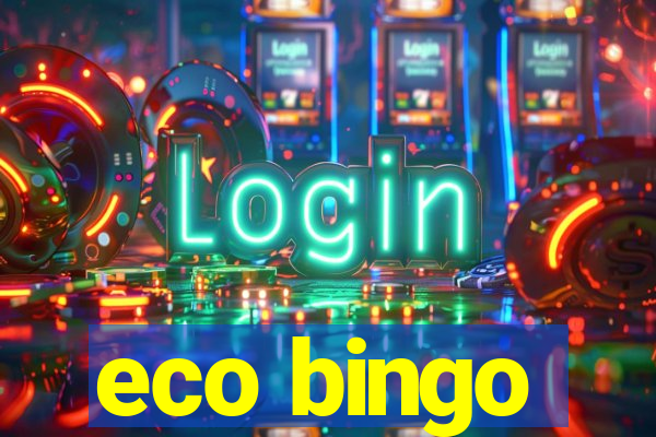 eco bingo