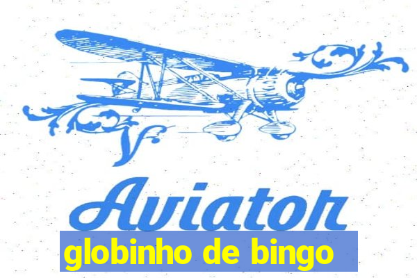 globinho de bingo