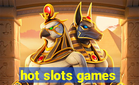 hot slots games