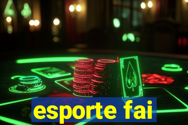 esporte fai