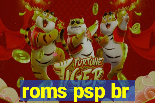 roms psp br