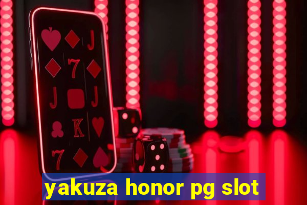 yakuza honor pg slot