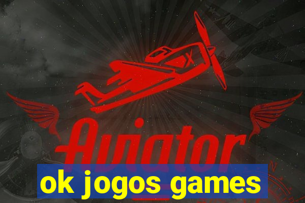 ok jogos games