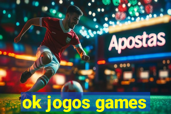 ok jogos games