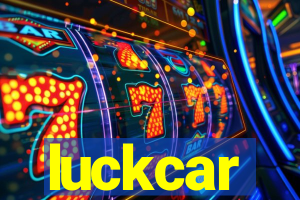 luckcar