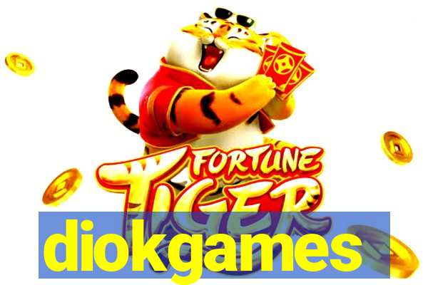 diokgames