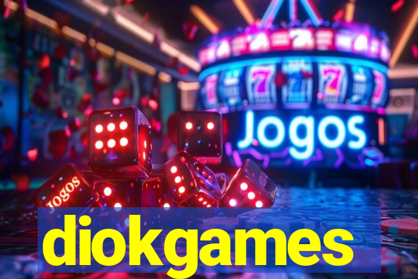 diokgames