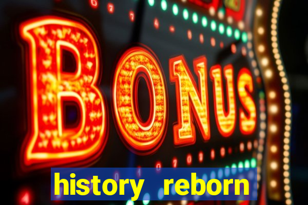 history reborn remover carta