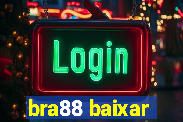 bra88 baixar