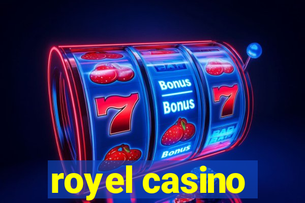 royel casino