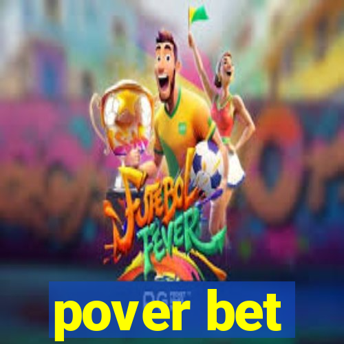 pover bet