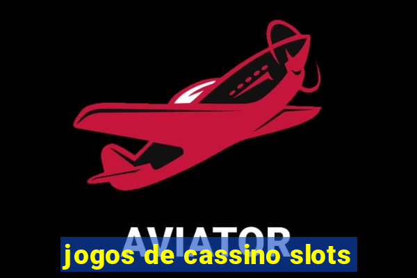 jogos de cassino slots