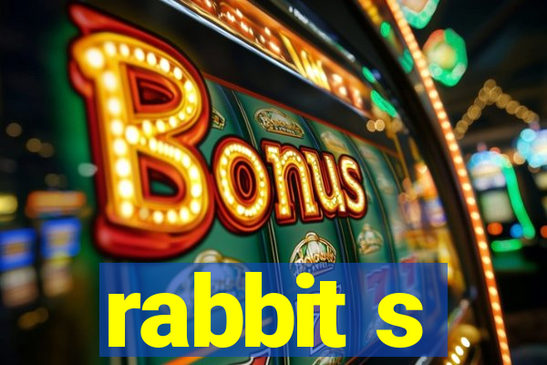 rabbit s