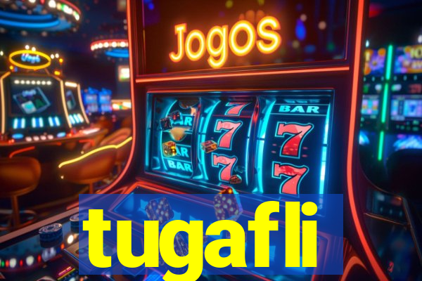 tugafli