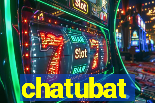 chatubat