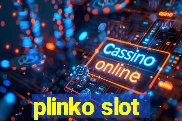 plinko slot