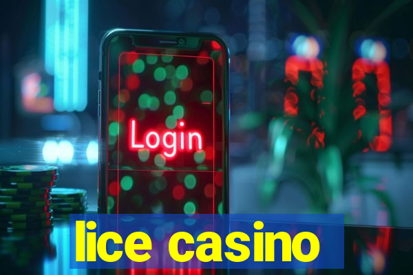 lice casino