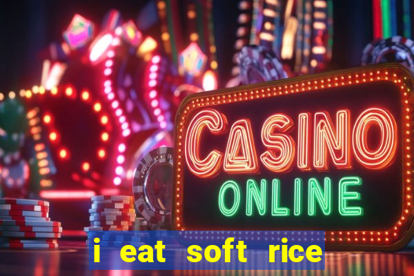 i eat soft rice in another world cap 1 pt br