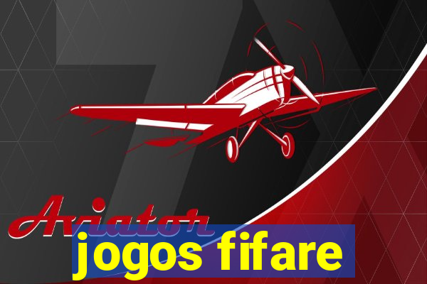 jogos fifare