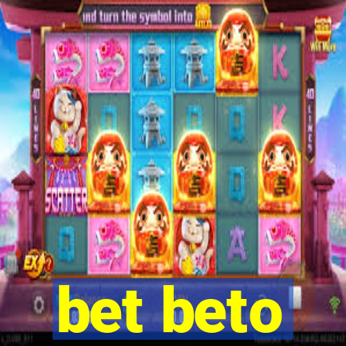 bet beto