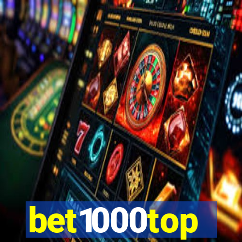 bet1000top