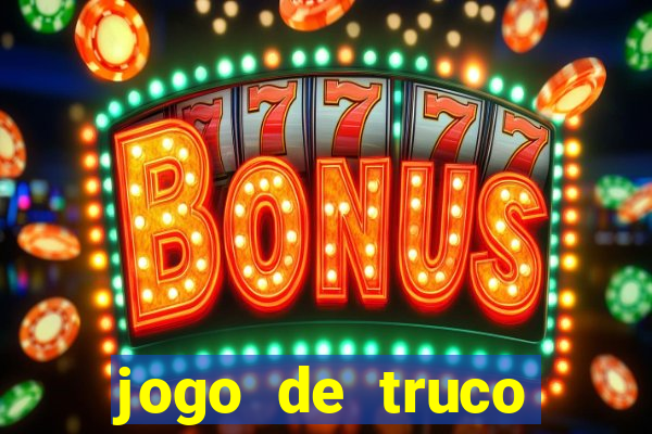 jogo de truco valendo dinheiro