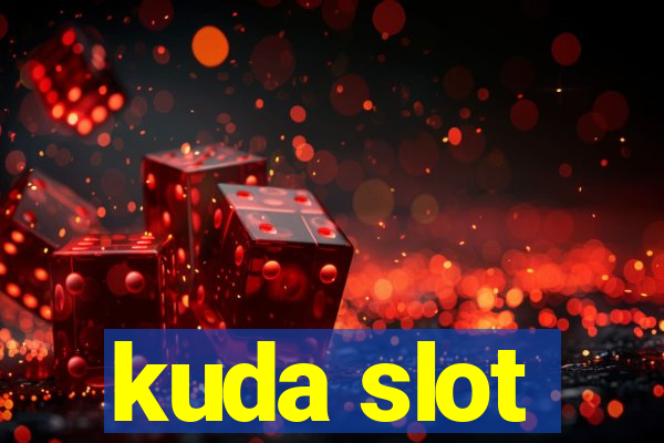 kuda slot