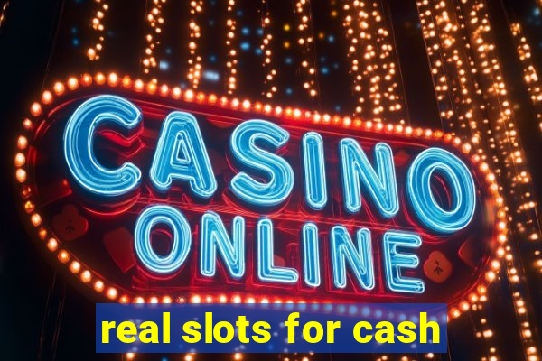 real slots for cash