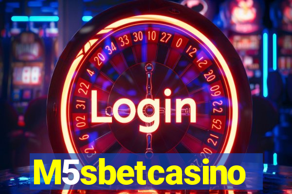 M5sbetcasino