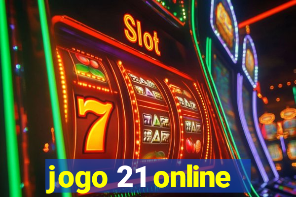 jogo 21 online