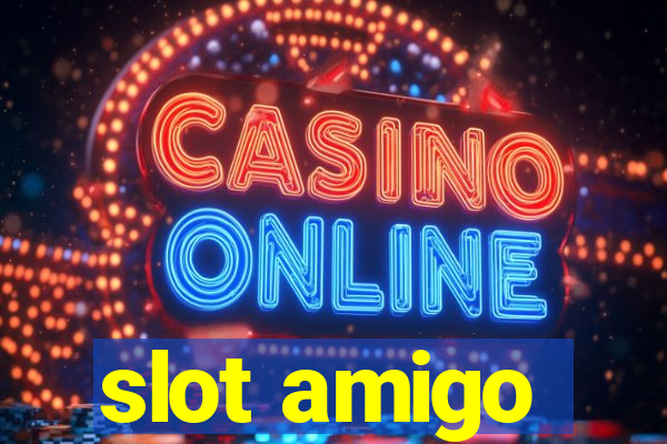 slot amigo