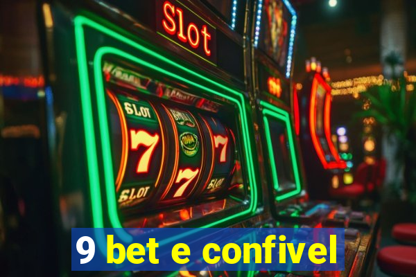 9 bet e confivel