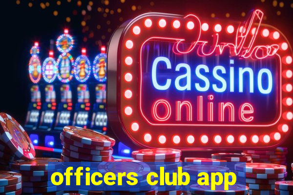 officers club app