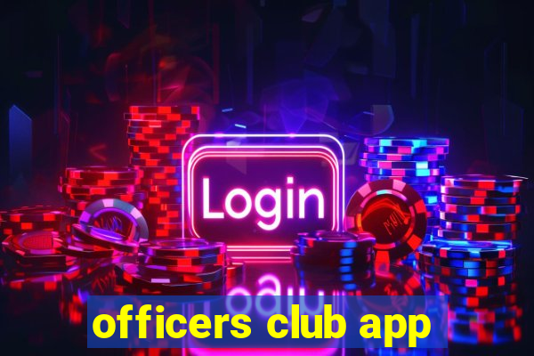 officers club app