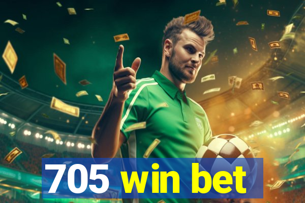 705 win bet