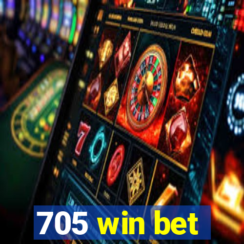 705 win bet