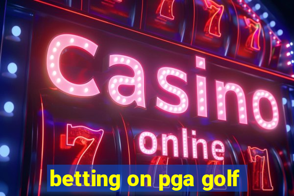 betting on pga golf