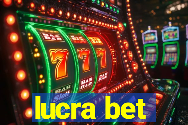 lucra bet