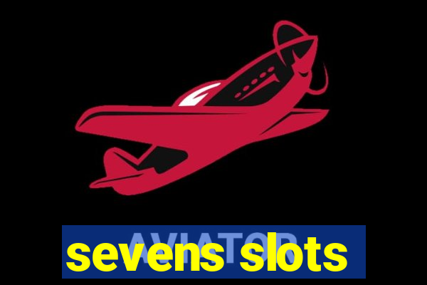 sevens slots