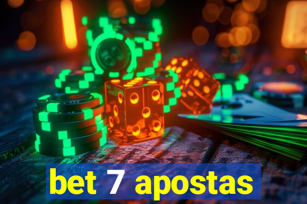 bet 7 apostas