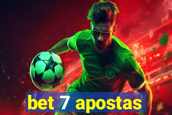 bet 7 apostas