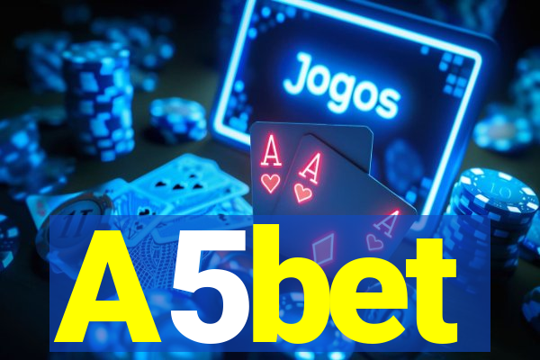 A5bet