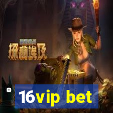 16vip bet