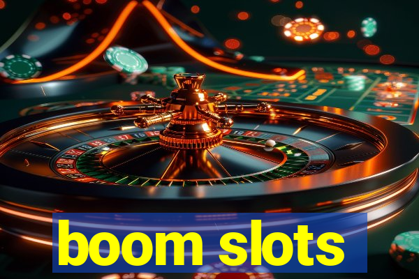 boom slots